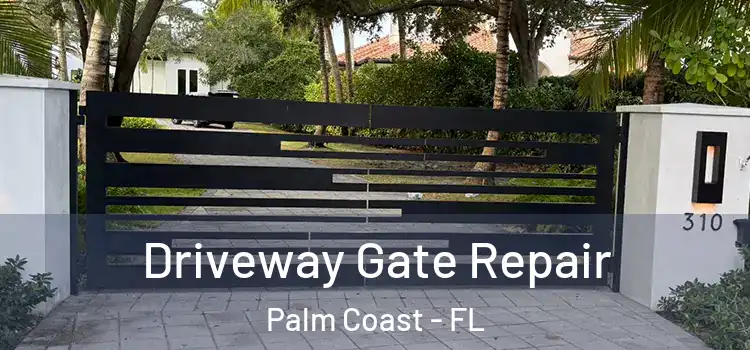  Driveway Gate Repair Palm Coast - FL