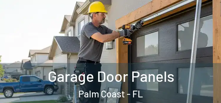  Garage Door Panels Palm Coast - FL