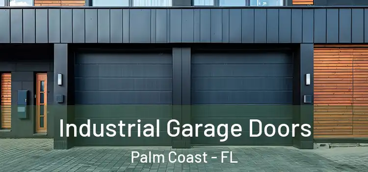  Industrial Garage Doors Palm Coast - FL