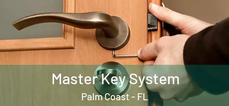  Master Key System Palm Coast - FL